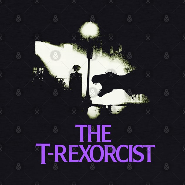 The T-Rexorcist by UnlovelyFrankenstein